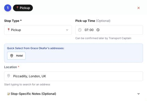 Trip request stop: pickup at 07:00, quick select from the passenger's saved Hotel address, location Piccadilly, London